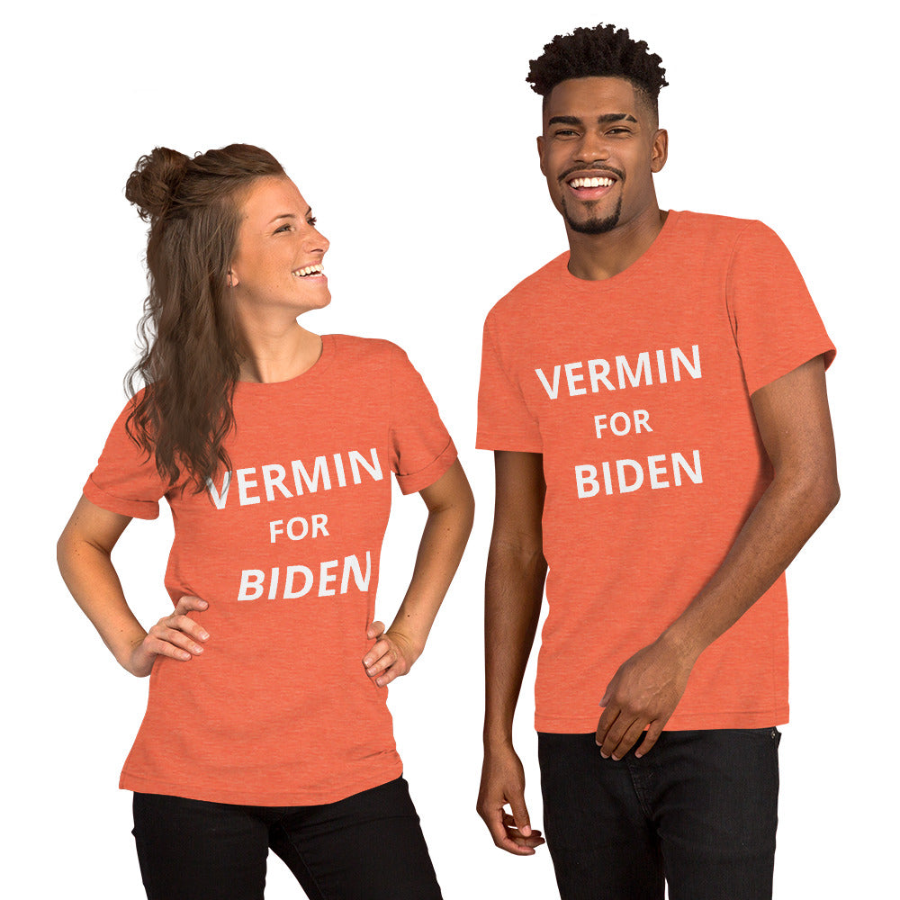 Vermin for Biden Unisex t-shirt