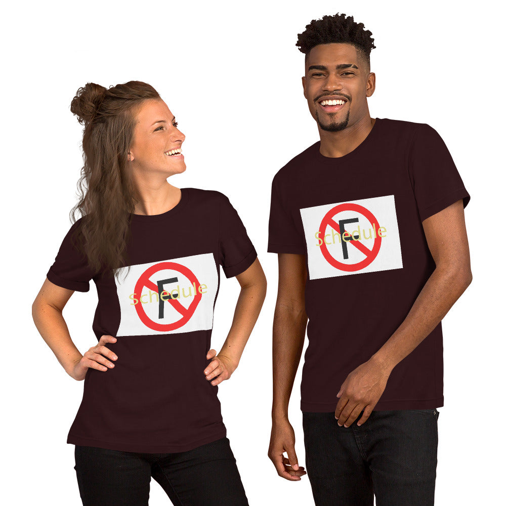 No Schedule F Unisex t-shirt